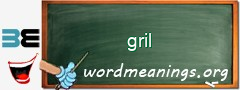 WordMeaning blackboard for gril